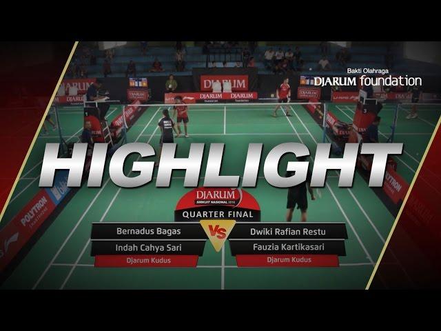 Bernadus Bagas/Indah Cahya Sari (Djarum Kudus) VS Dwiki Rafian/Fauzia Kartikasari (Djarum Kudus)