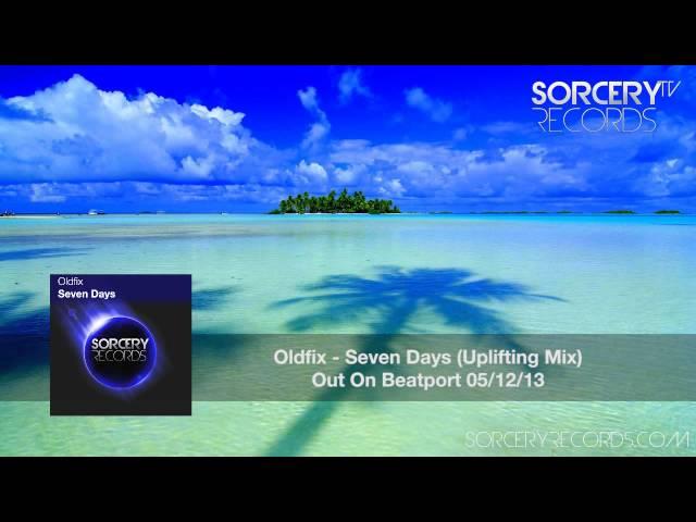 Oldfix - Seven Days (Uplifting Mix)