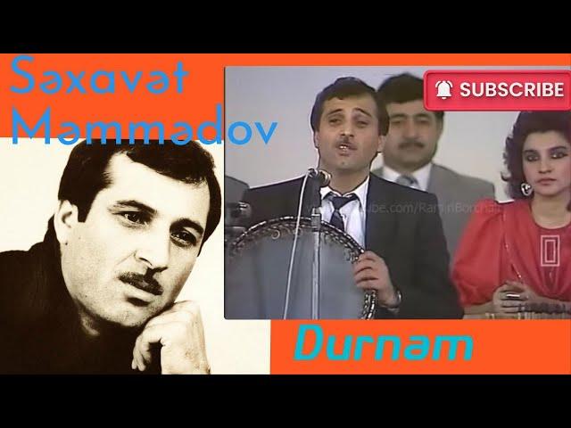 Səxavət Məmmədov-Durnam ( xalq mahnısı)