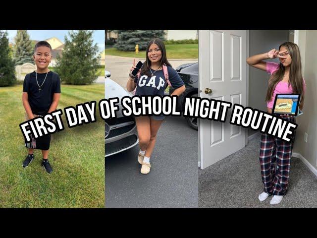 First Day Of School NIGHT ROUTINE