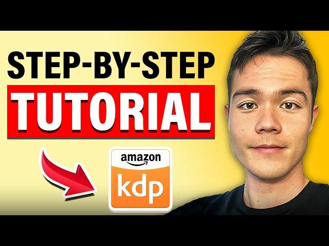 How to Upload a Book to Amazon KDP (Complete Step-By-Step Tutorial)