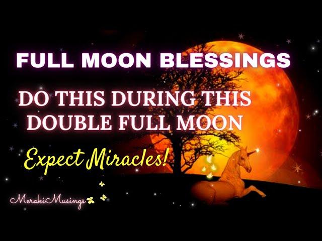 Say and do this tonight to Manifest during this double Full Moon - Full Moon Blessings  #shorts