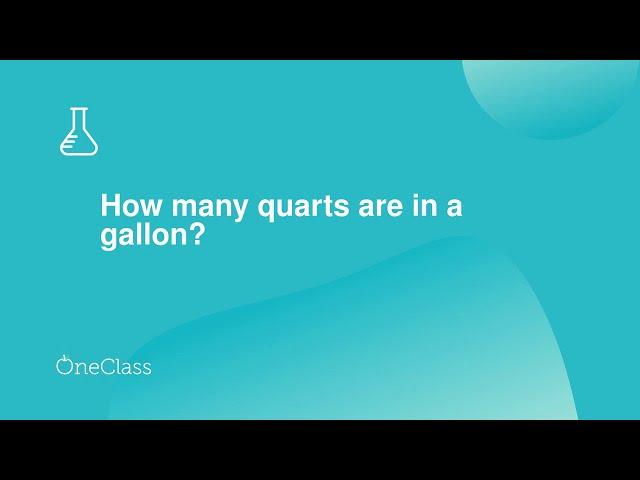 How many quarts are in a gallon?