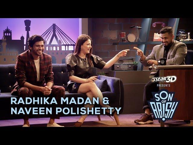 Son Of Abish feat. Radhika Madan & Naveen Polishetty