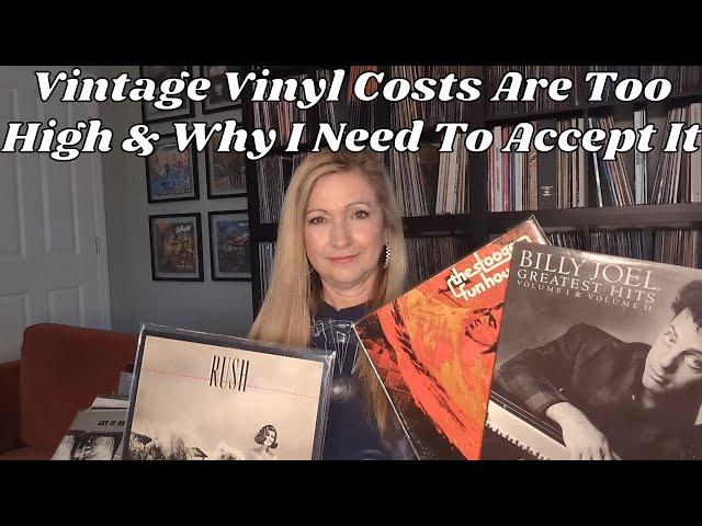 Vintage Vinyl Records Are So Expensive! And Why I Need To Get Over It!!!