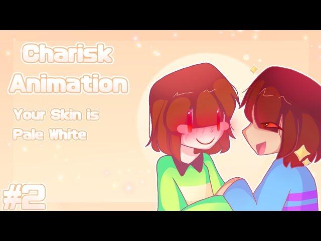 • Your skin is pale white •【 Chara X Frisk, Undertale 】