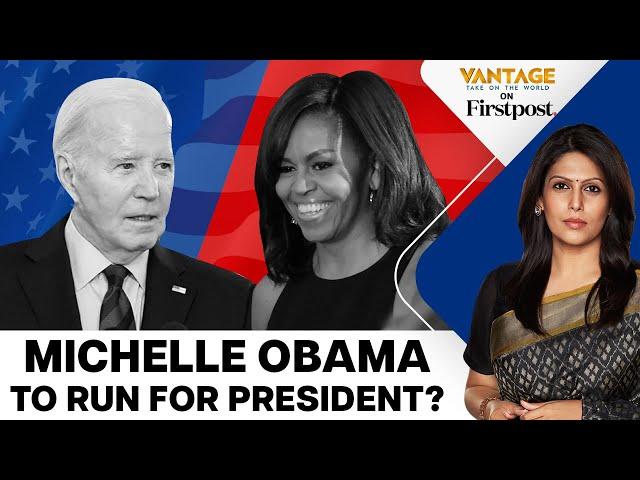 US Election: Can Michelle Obama Replace Biden and Beat Trump? | Vantage with Palki Sharma