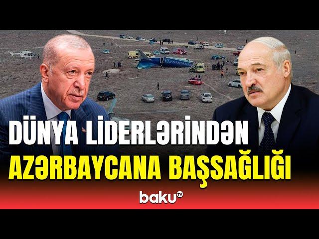 Hansı ölkə liderləri təyyarə qəzası ilə bağlı Azərbaycana başsağlığı verdi?