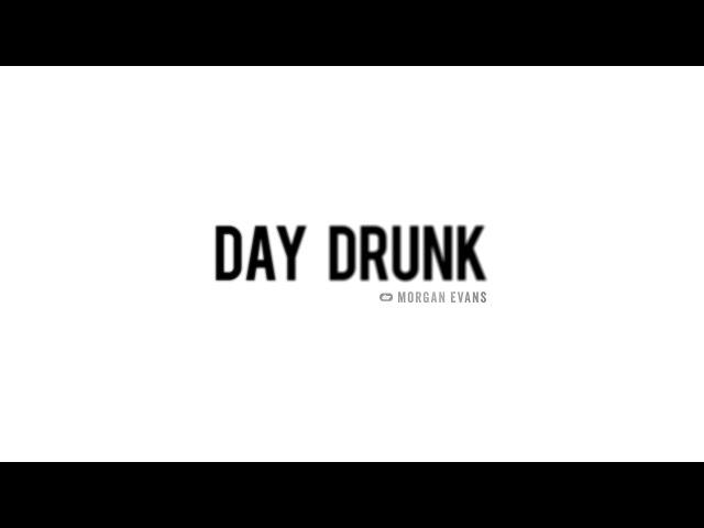 Morgan Evans - "Day Drunk" (Official Audio Video)