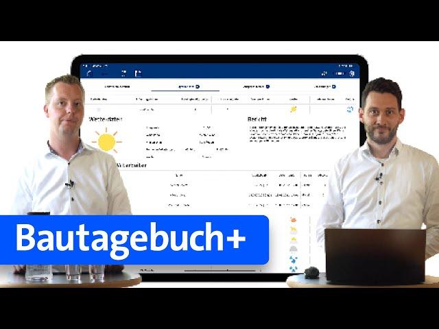 Bautagebuch App "Bautagebuch+": Ihr digitales Bautagebuch - Streit Datentechnik