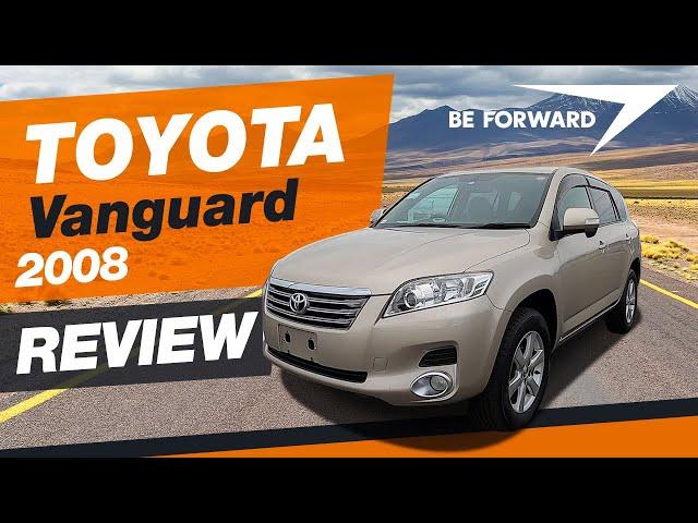 Toyota Vanguard (2008) | Car Review