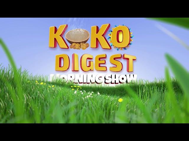 #KOKODIGESTMORNINGSHOW