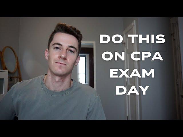 how to prepare for your CPA exam (tips for exam day)