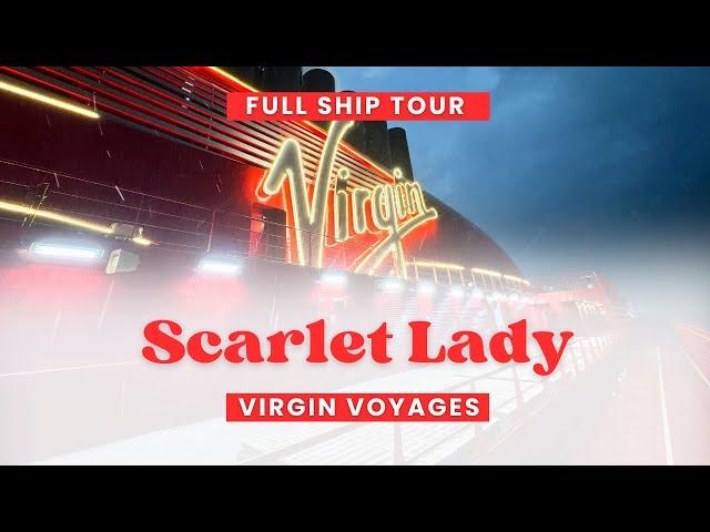 Virgin Voyages Scarlet Lady Ship Tour | March 2024