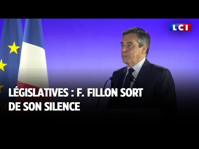 Législatives : François Fillon sort de son silence