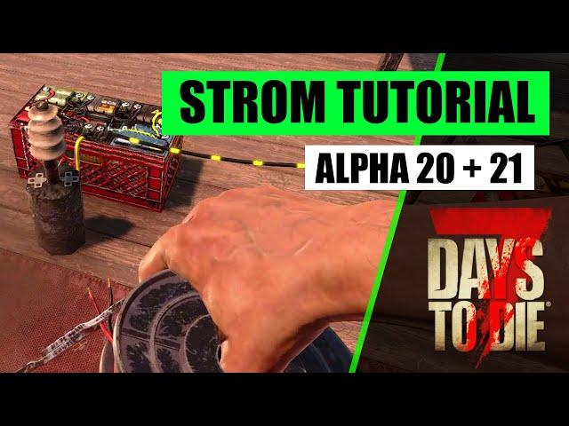 Alles über STROM in 7 Days To Die - Elektrische Fallen & Geräte: Grundlagen & Tipps Tutorial Guide