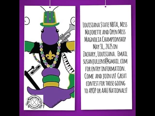 Louisiana State NBTA, Miss Majorette and Open Miss Magnolia Championship  May 31, 2025 in Zachary, …