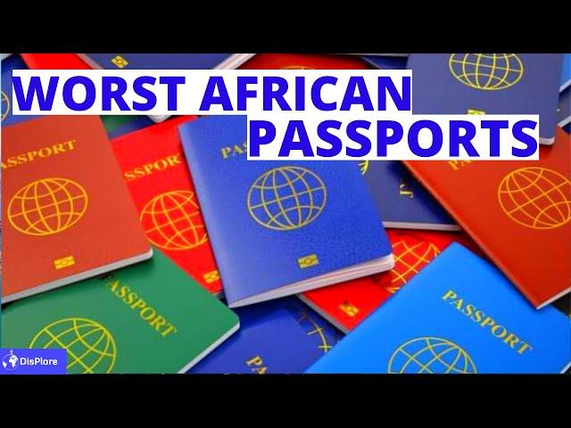 Top 10 Weakest Passports in Africa 2020