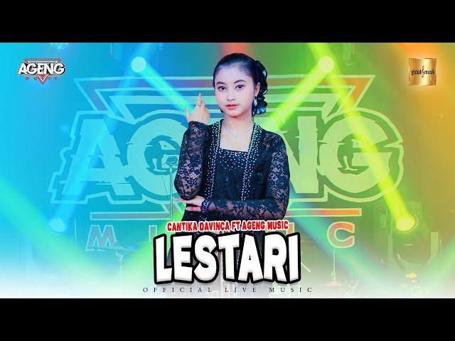 Cantika Davinca ft Ageng Music - Lestari (Official Live Music)