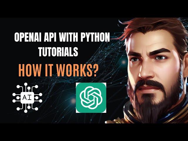 OpenAI API With Python Tuorial 1-ChatCompletion API and Completion API