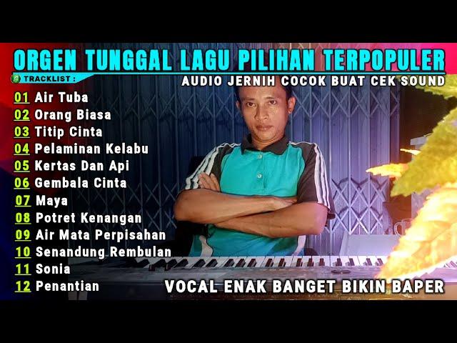 DANGDUT ORGEN TUNGGAL KOLEKSI LAGU VIRAL PALING MANTAB (COVER DANGDUT ELECTONE)