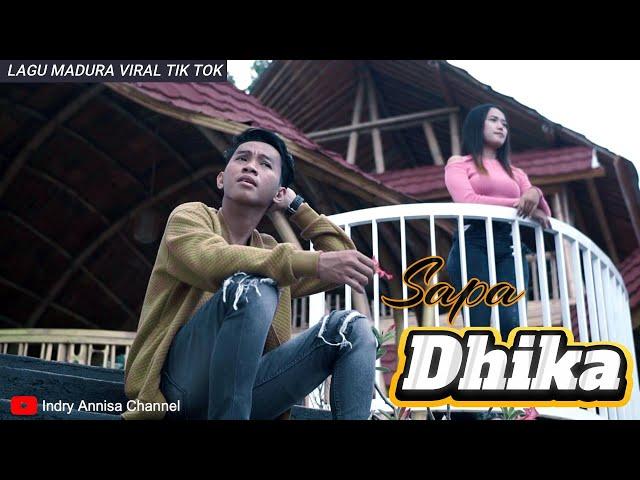 LAGU MADURA VIRAL // SAPA DHIKA // INDRY ANNISA FT KHOLIL BRANATA