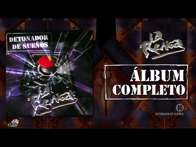 La Renga - Detonador De Sueños - Álbum Completo