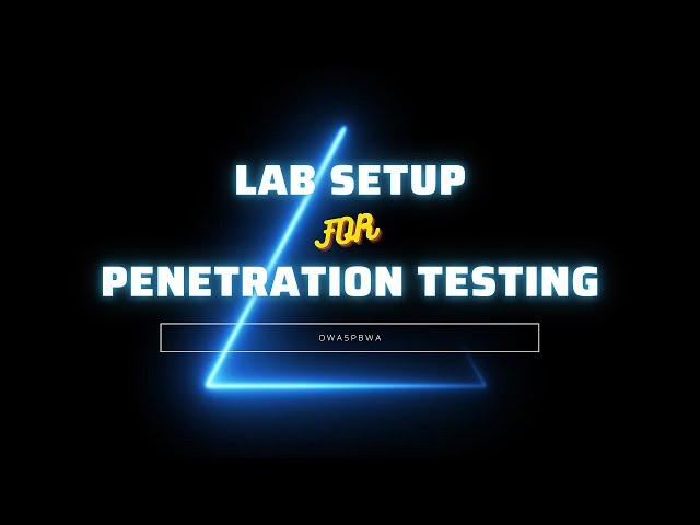 Setup home lab for penetration testing | owaspbwa