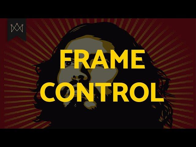 Frame Control: The Anatomy of Ego Battles