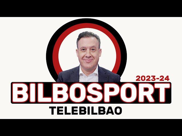 BILBOSPORT TELEBILBAO 25 JUNIO 2024