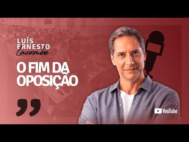 O FIM DA OPOSIÇÃO