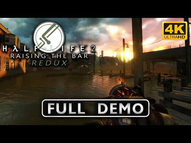 〈4K〉Raising the Bar: Redux Division 3 - FULL DEMO Walkthrough - No Commentary GamePlay - Half-Life 2