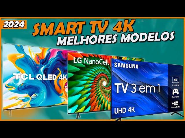 Qual SMART TV 4K Comprar? Modelos mais Vendidos em 2024! TV 4K 50'