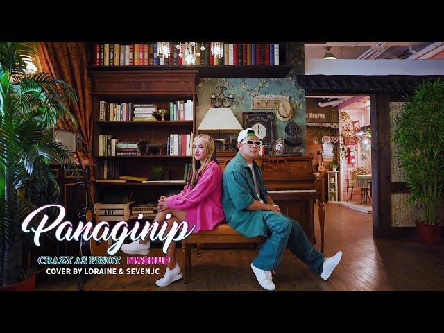 Panaginip (Crazy as Pinoy MASHUP) Cover By Loraine & SevenJC | LC Beats