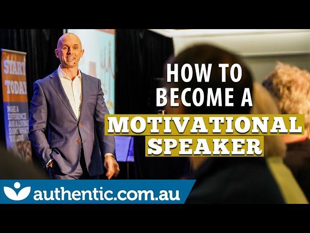 3 Actionable Tips On How To Become A Motivational Speaker