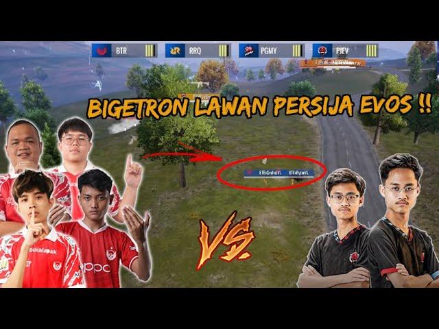 DETIK-DETIK BTR KETEMU PERSIJA EVOS ,LAWAN TIMNYA LUXXY ZUXXY MICROBOY KAWAN LAMA DULU - PUBG MOBILE