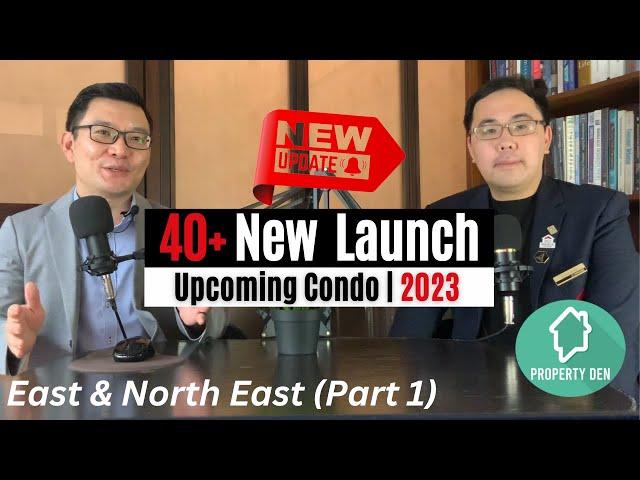 New Condo 2023 | New Launch | East and North East (Part 1)