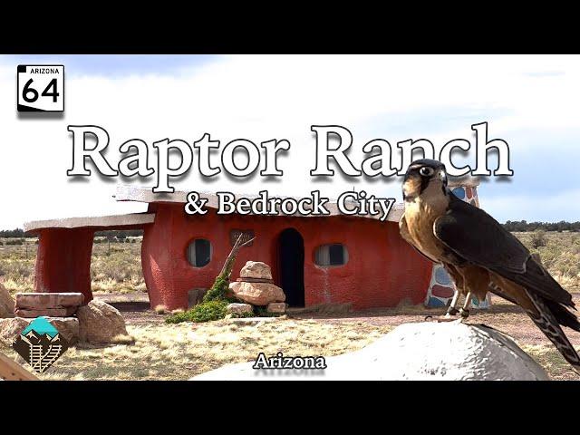 Bedrock City Lives! - Visiting Raptor Ranch in Arizona