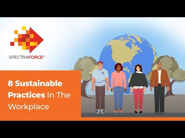 8 Sustainable Practices In The Workplace