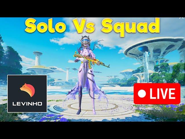  Levinho Solo Vs Squad LIVE PUBG MOBILE