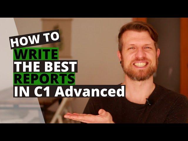 Cambridge C1 Advanced (CAE) - How to Write a Report