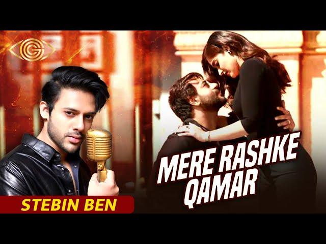 Mere Rashke Qamar | Stebin Ben | Romantic Song | Latest Cover 2024