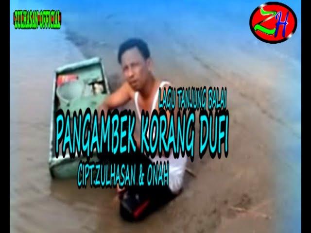 PANGAMBEK KORANG DUFI - ZULHASAN [ OFFICIAL MUSIK VIDIEO ]