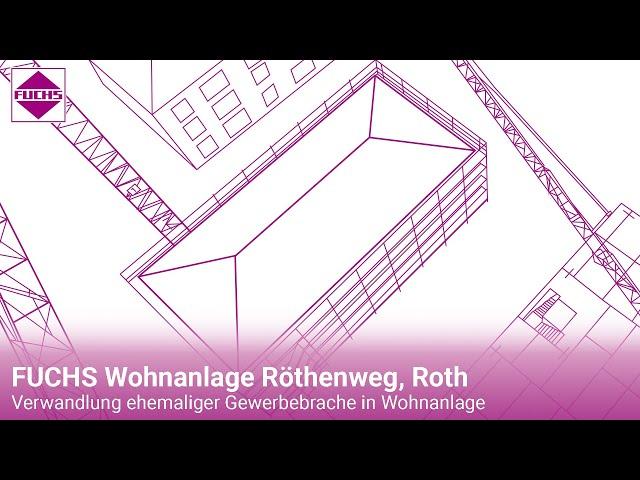 FUCHS Wohnanlage Röthenweg, Roth