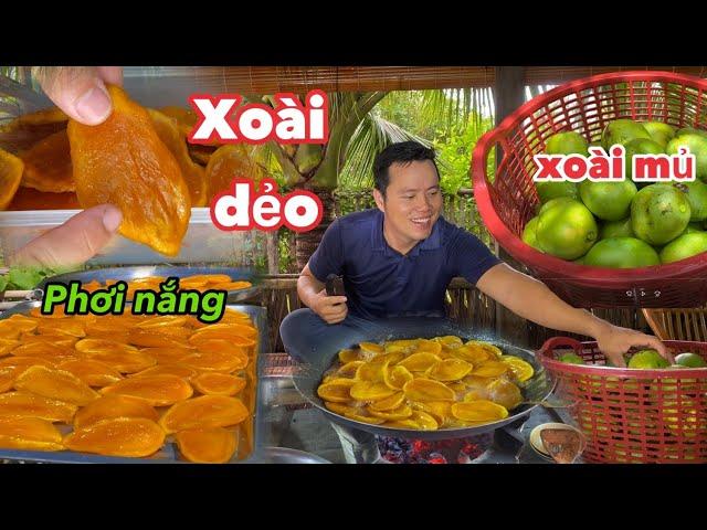 Làm xoài dẻo đơn giản tại nhà thơm ngon | cuộc sống nông thôn