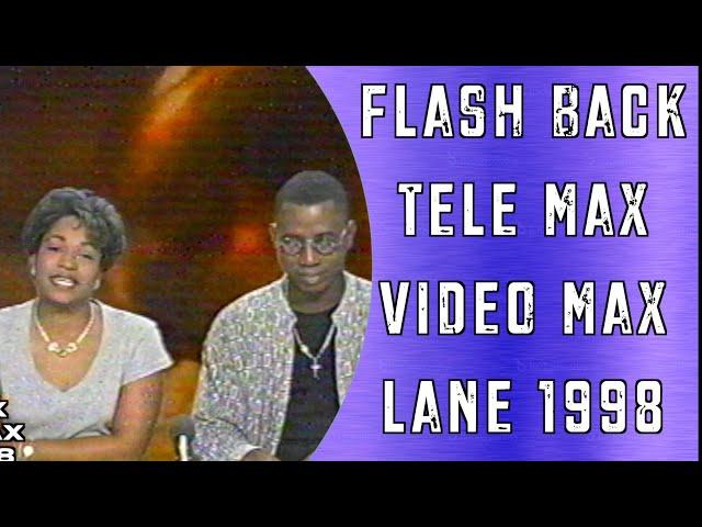 FLASH BACK  Tele Max   Video MAX  LANE  1998