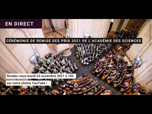 Cérémonie de remise des prix 2021 de l'Académie des sciences