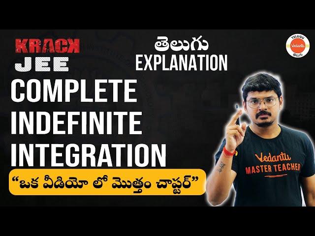 Complete Indefinite Integration | JEE 2023 | #jeemaths | Goutham Sir | Vedantu Telugu