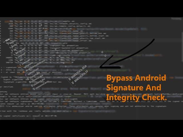 How To Bypass Android Apps Signature And Integrity Check.