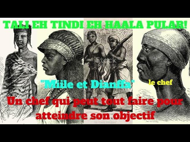 Taali Eh Tindi Eh Haala Poular. "Miile et Dianffa"